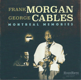 Frank Morgan & George Cables- Montreal Memories