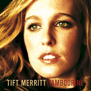 Tift Merritt- Tambourine