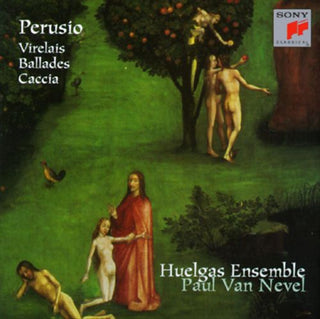 Perusio / Huelgas Ensemble / Van Nevel- Virelais, Ballades, Caccia