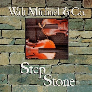 Walt Michael- Step Stone