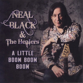 Neal Black & The Healers- A Little Boom Boom Boom