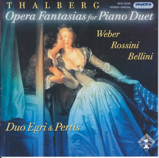 Thalberg / Duo Egri-Pertis- Opera Fantasias For Piano Duet