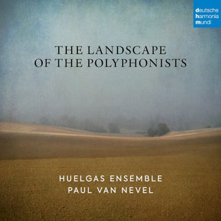 Huelgas Ensemble / Van Paul Nevel- Landscape Of The Polyphonists (Ger)