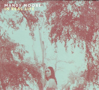 Mandy Moore- In Real Life