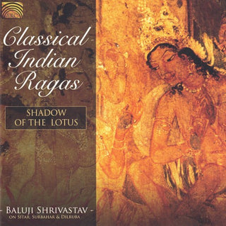 Baluji Shrivastav- Classical Indian Ragas