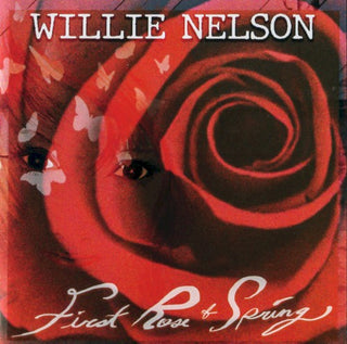 Willie Nelson- First Rose Of Spring