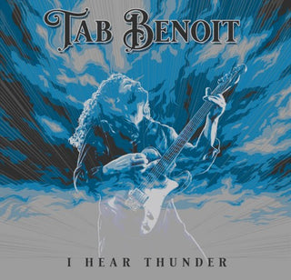 Tab Benoit- I Hear Thunder