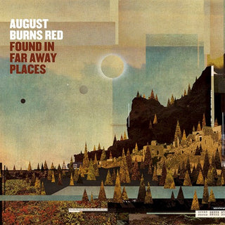 August Burns Red- Found In Far Away Places