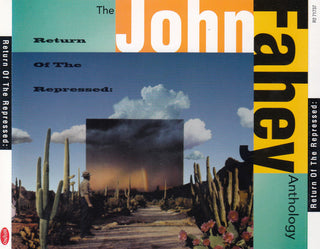 John Fahey- Return Of The Repressed: The John Fahey Anthology