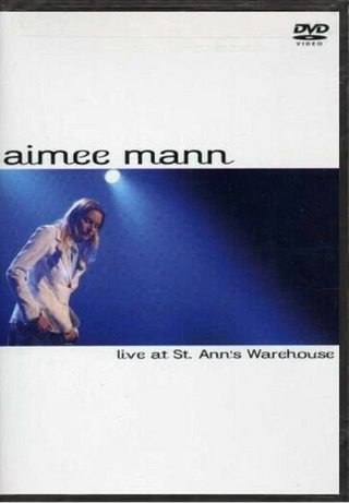 Aimee Mann- Live At St. Ann's Warehouse