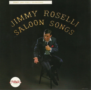 Jimmy Roselli – Saloon Songs