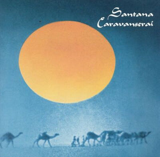 Santana- Caravanserai