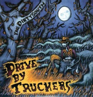 Drive-By Truckers- The Dirty South (Vinyl)