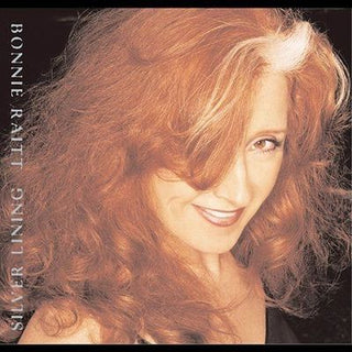 Bonnie Raitt– Silver Lining