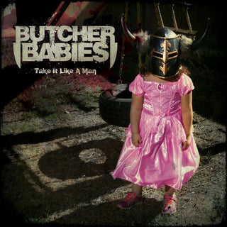 Butcher Babies- Take It Like A Man (Signed)
