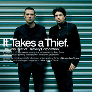 Thievery Corporation- It Takes A Thief: The Very Best Of Thievery Corporation (PREORDER)