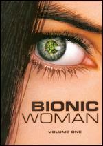 Bionic Woman - Volume One