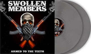 Swollen Members- Armed To The Teeth (RSD Essential) (PREORDER)