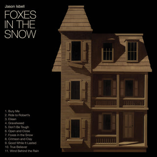 Jason Isbell- Foxes In The Snow (Indie Exclusive) (PREORDER)