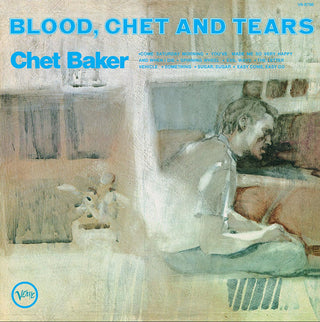 Chet Baker- Blood, Chet And Tears (Verve By Request Series) (PREORDER)