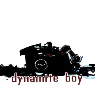 Dynamite Boy- Dynamite Boy