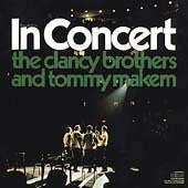 Clancy Brothers- In Concert