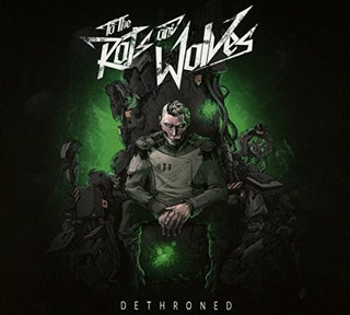 To the Rats and Wolves- Dethroned