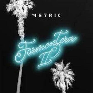 Metric- Formentera Ii (Vinyl)
