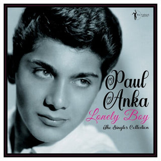 Paul Anka- Lonely Boy: Greatest Singles 1957-62