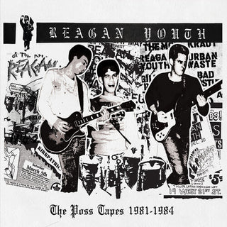Reagan Youth- The Poss Tapes 1981-1983 (PREORDER)