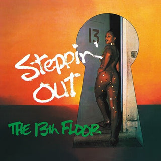 13th Floor- Steppin' Out