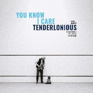 Tenderlonious- You Know I Care (CD)