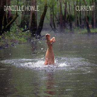 Danielle Howle- Current (CD)