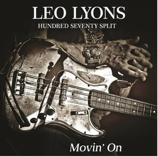 Leo Lyons Hundred Seventy Split- Movin' On