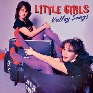 Little Girls- Valley Songs