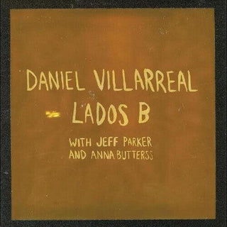 Daniel Villarreal- Lados B (CD)