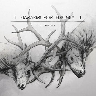 Harakiri For The Sky- III: Trauma