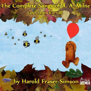 Volante Opera Productions- The Complete Songs Of A.A. Milne (And Lewis Carroll)