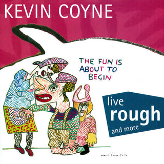Kevin Coyne- Live Rough And More (PREORDER)
