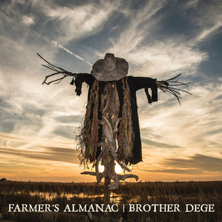 Brother Dege- Farmer's Almanac (PREORDER)