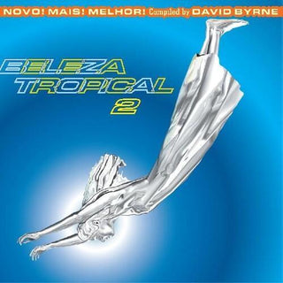 Various Artists- Beleza Tropical 2: Novo Mais Melhor - Brazil Classics 6 (Compiled By  David Byrne) (Various Artists) (Vinyl)
