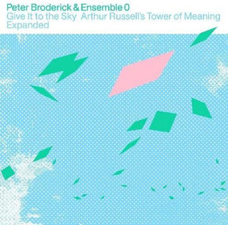 Give It to the Sky: Arthur Russells Tower of Meaning Expanded (Vinyl)