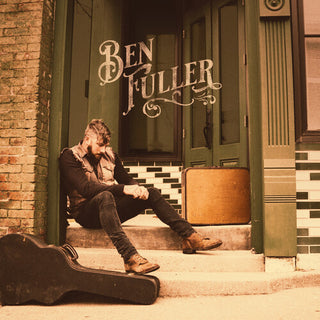 Ben Fuller- Ben Fuller (PREORDER)