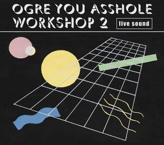 Ogre You Asshole- Workshop 2
