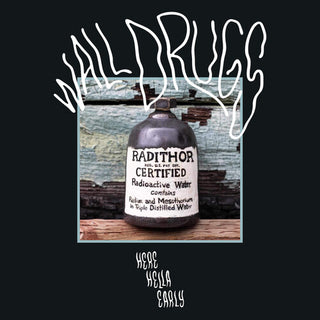 Wall Drugs- Here Hella Early