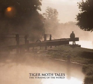 Tiger Moth Tales- Turning Of The World (CD)