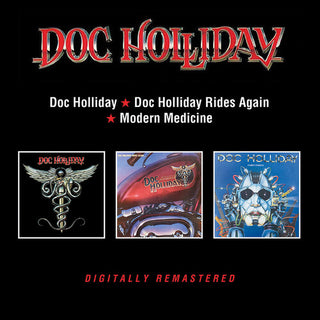 Doc Holliday- Doc Holliday / Doc Holliday Rides Again / Modern Medicine