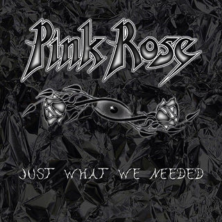 Pink Rose- Just What We Needed