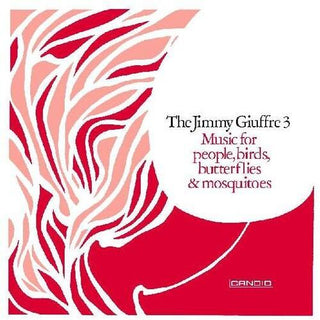 Jimmy Giuffre- Music For People Birds Butterflies & Mosquitoes (CD)
