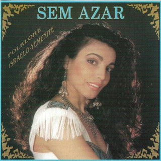 Sem Azar- Folklore Israelo-Yemenite
